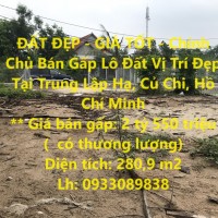 ĐẤT ĐẸP - GIÁ TỐT - Chính Chủ Bán Gấp Lô Đất Vị Trí Đẹp Tại Trung Lập Hạ, Củ Chi, Hồ Chí Minh