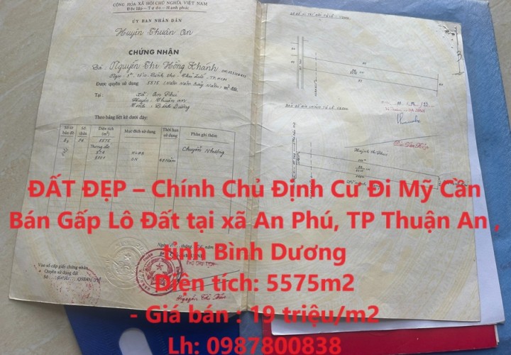 ĐẤT ĐẸP – Chính Chủ Định Cư Đi Mỹ Cần Bán Gấp Lô Đất tại TP Thuận An, tỉnh Bình Dương