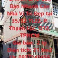 CHÍNH CHỦ Cần Bán Nhanh Căn Nhà Vị Trí Đẹp tại quận 12, TPHCM