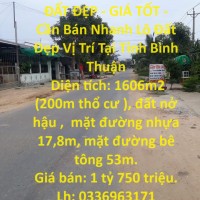 ĐẤT ĐẸP - GIÁ TỐT -  Cần Bán Nhanh Lô Đất Đẹp Vị Trí Tại Tỉnh Bình Thuận