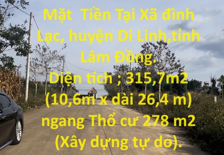 ĐẤT ĐẸP - ĐẦU TƯ - Bán Nhanh Lô Đất 2 Mặt  Tiền Tại Xã đinh Lạc, huyện Di Linh,tỉnh Lâm Đồng.
