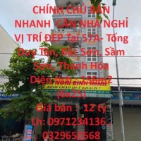 CHÍNH CHỦ BÁN NHANH  CĂN NHÀ NGHỈ VỊ TRÍ ĐẸP  Tại Tống Duy Tân, Bắc Sơn, Sầm Sơn, Thanh Hóa