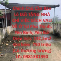 Chính Chủ Cần Bán Lô Đất TẶNG NHÀ CHỈ VIỆC SÁCH VALI VỀ Ở Tại Phú Thịnh, Yên Bình, Yên Bái