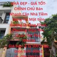 NHÀ ĐẸP - GIÁ TỐT- CHÍNH CHỦ Bán Nhanh Căn Nhà Tiềm Năng Tại quận Tân Phú, TPHCM