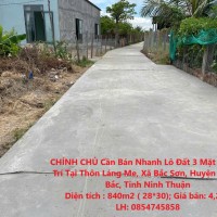 CHÍNH CHỦ Cần Bán Nhanh Lô Đất 3 Mặt Tiền Vị Trí Tại Huyện Thuận Bắc, Tỉnh Ninh Thuận