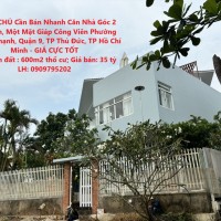 CHÍNH CHỦ Bán Nhanh Căn Nhà Góc 2 Mặt Tiền, Một Mặt Giáp Công Viên Quận 9, TP Thủ Đức, Hồ Chí Minh