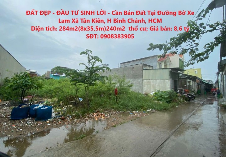 ĐẤT ĐẸP - ĐẦU TƯ SINH LỜI - Cần Bán Đất Tại Đường Bờ Xe Lam Xã Tân Kiên, H Bình Chánh, HCM