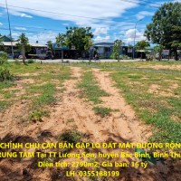 CHÍNH CHỦ CẦN BÁN GẤP LÔ ĐẤT MẶT ĐƯỜNG RỘNG TRUNG TÂM Tại TT Lương Sơn, huyện Bắc Bình, Bình Thuận.