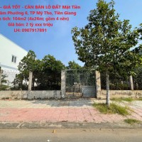 ĐẤT ĐẸP – GIÁ TỐT - CẦN BÁN LÔ ĐẤT Mặt Tiền Trung Tâm Phường 6, TP Mỹ Tho, Tiền Giang