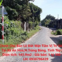 Chính Chủ Bán Lô Đất Mặt Tiền Vị Trí Siêu Đẹp Tại Xã An Hoà,H.Trảng Bàng, Tỉnh Tây Ninh.
