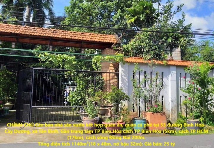 CHÍNH CHỦ Cần bán nhà sân vườn kết hợp quán ăn, quán cà phê tại xã Tân Bình, Vĩnh Cửu, Đồng Nai