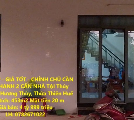 NHÀ ĐẸP - GIÁ TỐT - CHÍNH CHỦ CẦN BÁN NHANH 2 CĂN NHÀ TẠI Thủy Phương, Hương Thủy, Thừa Thiên Huế