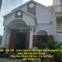 NHÀ ĐẸP - GIÁ TỐT - Chính Chủ Bán Nhà 2 Mặt Tiền Đường 012, KP3, Tân Định, Bến Cát, Bình Dương