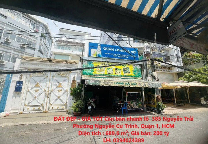 ĐẤT ĐẸP - GIÁ TỐT Cần bán nhanh lô  385 Nguyễn Trãi Phường Nguyễn Cư Trinh, Quận 1, HCM