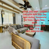 VILLA SIÊU ĐẸP - CHÍNH CHỦ CẦN BÁN Biệt Thự Nghỉ dưỡng Novaworld Hồ Tràm, Xuyên Mộc, BRVT