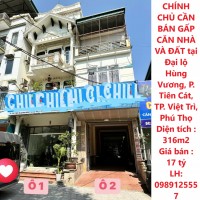 **CHÍNH CHỦ CẦN BÁN GẤP CĂN NHÀ VÀ ĐẤT tại Đại lộ Hùng Vương, P. Tiên Cát, TP. Việt Trì, Phú Thọ