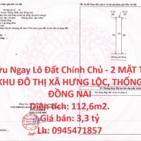 Sở Hữu Ngay Lô Đất Chính Chủ - 2 MẶT TIỀN - NGAY KHU ĐÔ THỊ XÃ HƯNG LỘC, THỐNG NHẤT ĐỒNG NAI