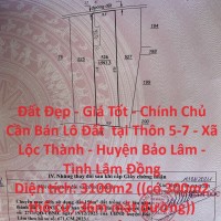 Đất Đẹp - Giá Tốt - Chính Chủ Cần Bán Lô Đất  tại Thôn 5-7 - Xã Lộc Thành - Huyện Bảo Lâm - Tình Lâm Đồng