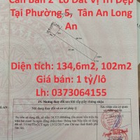 Đất Đẹp - Giá Tốt - Chính Chủ Cần Bán 2  Lô Đất Vị Trí Đẹp Tại Phường 5,  Tân An Long An