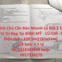 Chính Chủ Cần Bán Nhanh Lô Đất 2 Mặt Tiền Vị Trí Đẹp Tại BÌNH MỸ - CỦ CHI - HCM