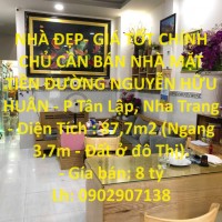 NHÀ ĐẸP- GIÁ TỐT CHÍNH CHỦ CẦN BÁN NHÀ MẶT TIỀN ĐƯỜNG NGUYỄN HỮU HUÂN - P Tân Lập, Nha Trang