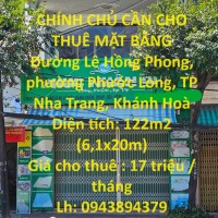 CHÍNH CHỦ CẦN CHO THUÊ MẶT BẰNG - Đường Lê Hồng Phong, TP Nha Trang - Giá Cực Ưu Đãi