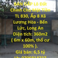 BÁN GẤP Lô Đất Chính Chủ Mặt Tiền TL 830, Ấp 8 Xã Lương Hòa - Bến Lức, Long An