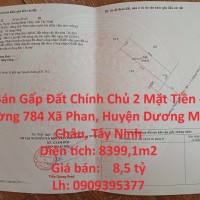 Bán Gấp Đất Chính Chủ 2 Mặt Tiền - Đường 784 Xã Phan, Huyện Dương Minh Châu, Tây Ninh