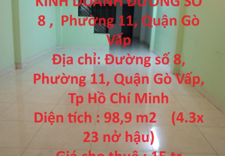 CẦN SANG LẠI MẶT TIỀN KINH DOANH ĐƯỜNG SỐ 8 ,  Phường 11, Quận Gò Vấp