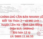 CHÍNH CHỦ CẦN BÁN NHANH LÔ ĐẤT TẠI Thôn 2 – xã Mê Linh – huyện Lâm Hà – tỉnh Lâm Đồng