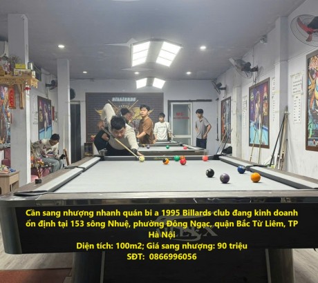 Cần sang nhượng nhanh quán bi a 1995 Billards club đang kinh doanh ổn định tại quận Bắc Từ Liêm, HN