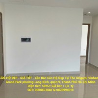 CĂN HỘ ĐẸP - GIÁ TỐT - Cần Bán Căn Hộ Đẹp Tại The Origami Vinhomes Grand Park quận 9