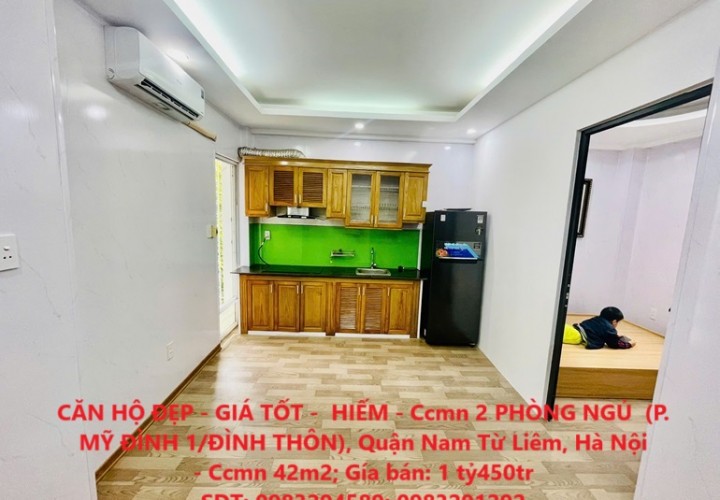 CĂN HỘ ĐẸP - GIÁ TỐT -  HIẾM - Ccmn 2 PHÒNG NGỦ  (P. MỸ ĐÌNH 1/ĐÌNH THÔN), Quận Nam Từ Liêm, Hà Nội
