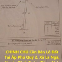 CHÍNH CHỦ Cần Bán Lô Đất Tại Ấp Phú Quý 2, Xã La Ngà, Huyện Định Quán, Đồng Nai.