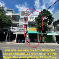 HOT HÓT NHÀ ĐẸP- GIÁ TỐT CHÍNH CHỦ CẦN BÁN NHANH Căn Nhà vị trí tại TP Nha Trang, tỉnh Khánh Hòa