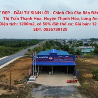 ĐẤT ĐẸP - ĐẦU TƯ SINH LỜI - Chính Chủ Cần Bán Đất Ql62 Thị Trấn Thạnh Hóa, Huyện Thạnh Hóa, Long An