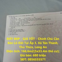 ĐẤT ĐẸP - GIÁ TỐT - Chính Chủ Cần Bán Lô Đất Tại Ấp 3, Xã Tân Thành, Thủ Thừa, Long An