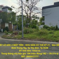 BÁN ĐẤT LÔ GÓC 2 MẶT TIỀN - KHU DÂN CƯ THẾ KỶ 21-  Gần KĐT SALA Bình Trưng Tây, Tp Thủ Đức, Tp HCM