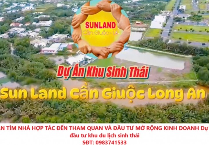 CẦN TÌM NHÀ HỢP TÁC ĐẾN THAM QUAN VÀ ĐẦU TƯ MỞ RỘNG KINH DOANH Dự án đầu tư khu du lịch sinh thái