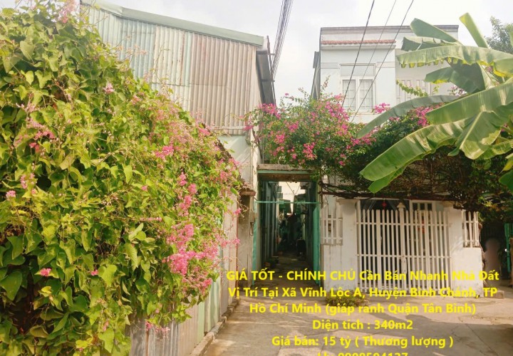 GIÁ TỐT - CHÍNH CHỦ Cần Bán Nhanh Nhà Đất Vị Trí Tại Huyện Bình Chánh, TP HCM .