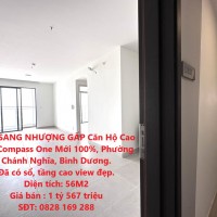 CẦN SANG NHƯỢNG GẤP Căn Hộ Cao Cấp Compass One Mới 100%, Phường Chánh Nghĩa, Bình Dương.