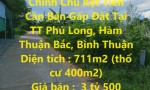ĐẤT ĐẸP - GIÁ TỐt - Chính Chủ Kẹt Tiền Cần Bán Gấp Đất Tại TT Phú Long, Hàm Thuận Bắc, Bình Thuận