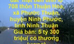 ĐẤT CHÍNH CHỦ Cần bán nhanh lô đất  mặt tiền tỉnh lộ 708 tại huyện Ninh Phước, tỉnh Ninh Thuận