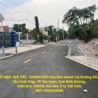 ĐẤT ĐẸP- GIÁ TỐT - CHÍNH CHỦ Cần Bán nhanh Tại TÂN VĨNH HIỆP Gần Cao Tốc Đang Thi Công