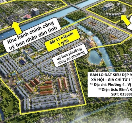BÁN LÔ ĐẤT SIÊU ĐẸP 95M² VIEW NHÀ Ở XÃ HỘI – GIÁ CHỈ TỪ 1 TỶ/LÔ Hậu Giang