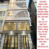 Chính Chủ Bán Nhà 2 Mặt Tiền, Thổ Quan, Khâm Thiên, Đống Đa, Hà Nội Đường Ô Tô