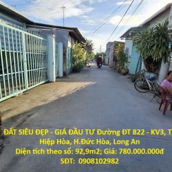 ĐẤT SIÊU ĐẸP - GIÁ ĐẦU TƯ Đường ĐT 822 - KV3, TT Hiệp Hòa, H.Đức Hòa, Long An