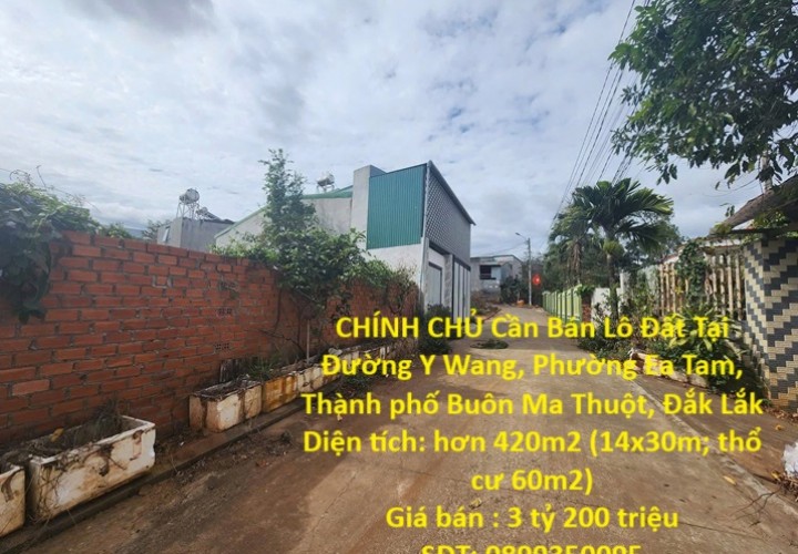 CHÍNH CHỦ Cần Bán Lô Đất Tại Đường Y Wang, Phường Ea Tam, Thành phố Buôn Ma Thuột, Đắk Lắk