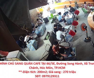CHÍNH CHỦ SANG QUÁN CAFE TẠI 66/5E, Đường Song Hành, Xã Trung Chánh, Hóc Môn, TP.HCM