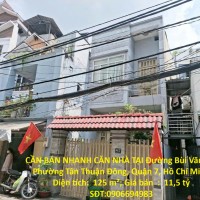 CẦN BÁN NHANH CĂN NHÀ TẠI Đường Bùi Văn Ba, Phường Tân Thuận Đông, Quận 7, Hồ Chí Minh